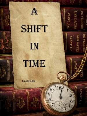 cover image of A Shift in Time